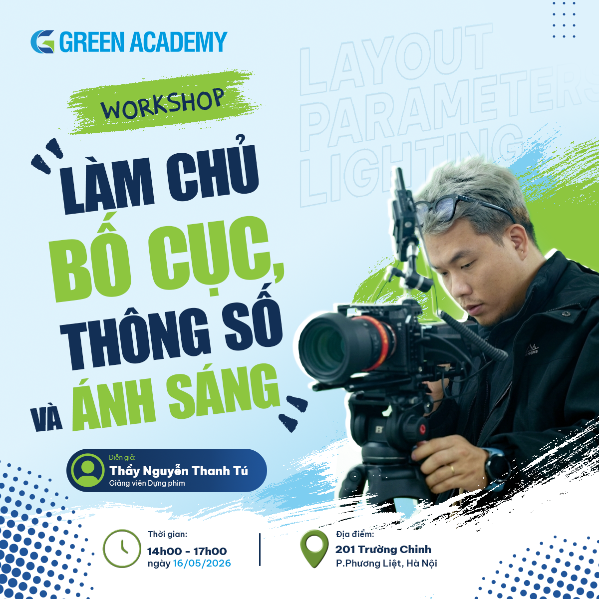 Workshop Làm chủ bố cục thông số ánh sáng